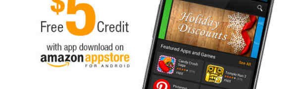 Get Free $5 Credit with a app download on Amazon Appstore